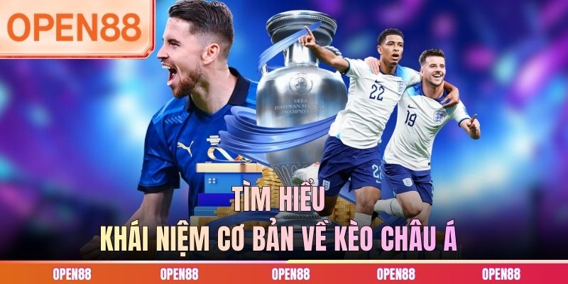 T&igrave;m hiểu kh&aacute;i niệm cơ bản về k&egrave;o ch&acirc;u &Aacute;